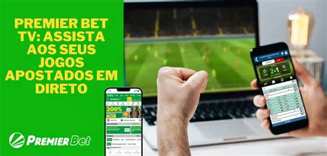 premier bet betao,premier bet ao vivo